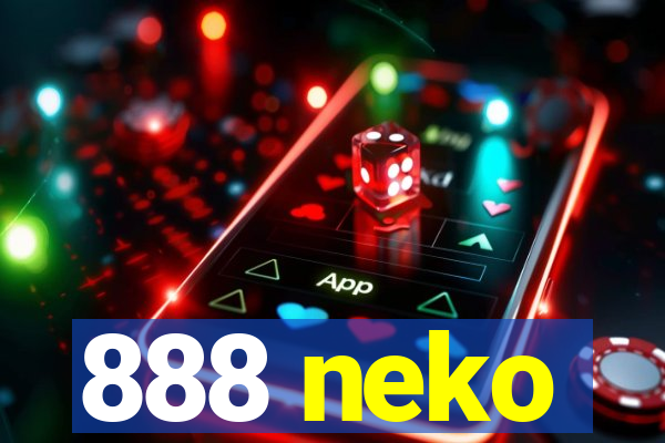 888 neko